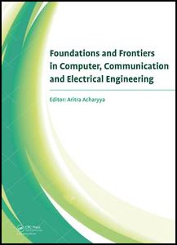 Foundations and Frontiers in Computer, Communication and Electrical Engineering