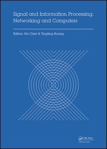 Signal and Information Processing, Networking and Computers
