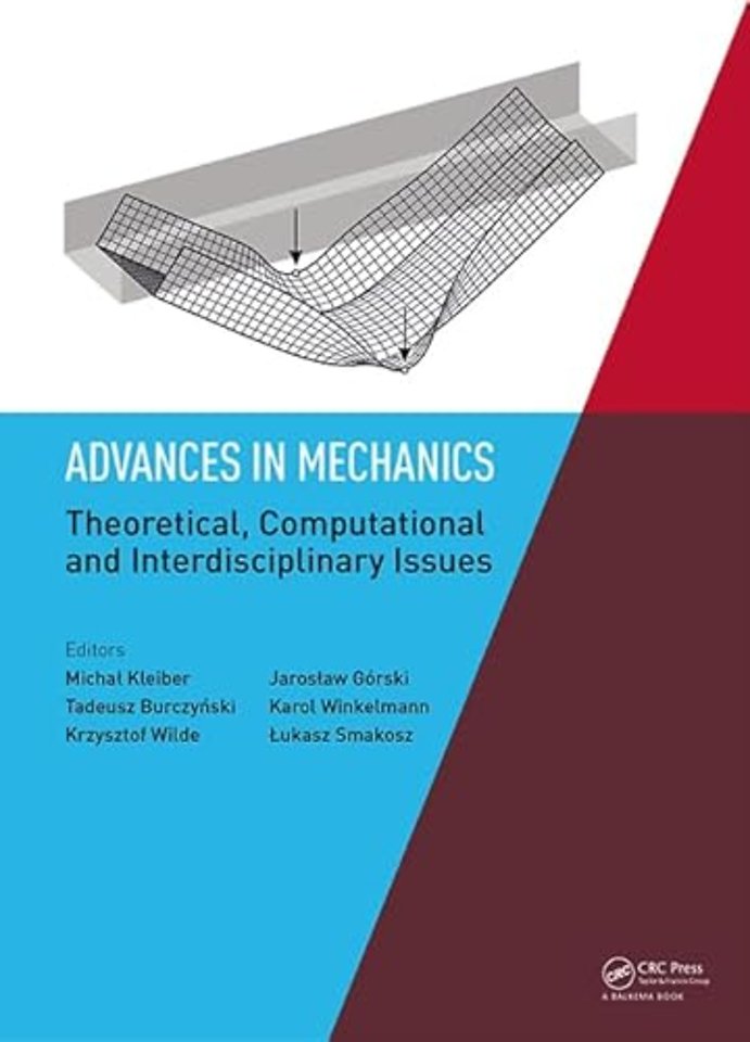 Advances in Mechanics: Theoretical, Computational and Interdisciplinary Issues