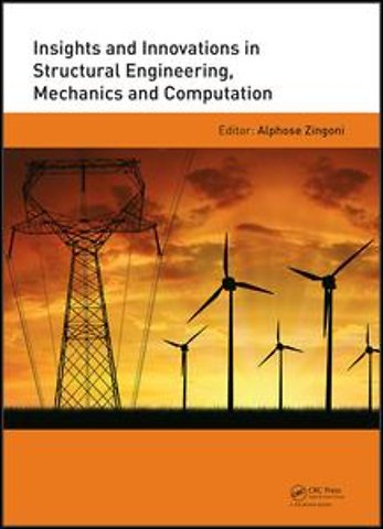 Insights and Innovations in Structural Engineering, Mechanics and Computation