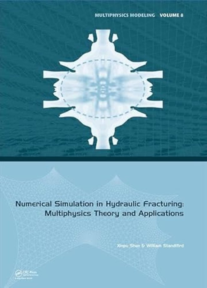 Numerical Simulation in Hydraulic Fracturing: Multiphysics Theory and Applications