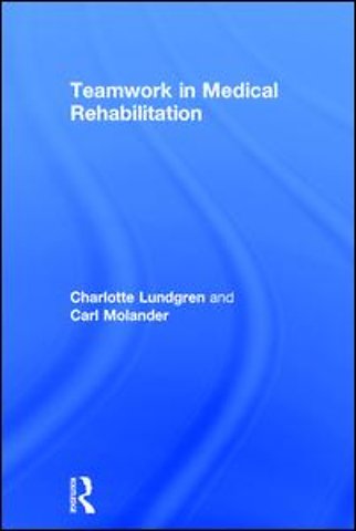 Teamwork in Medical Rehabilitation