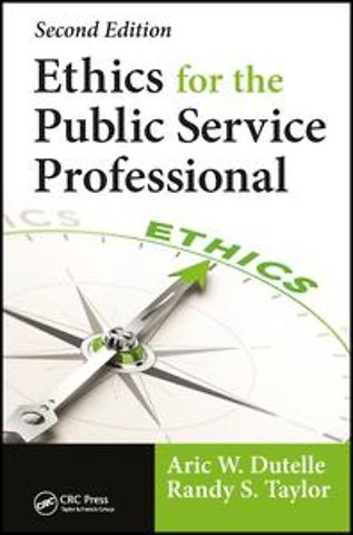 Ethics for the Public Service Professional