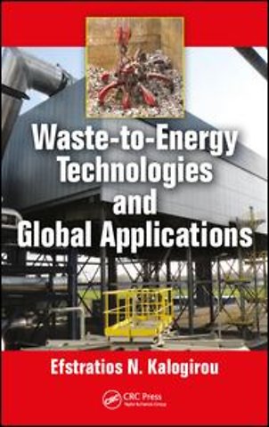 Waste-to-Energy Technologies and Global Applications