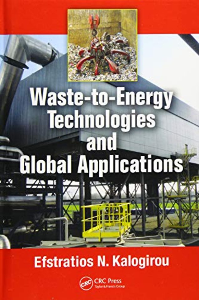 Waste-to-Energy Technologies and Global Applications