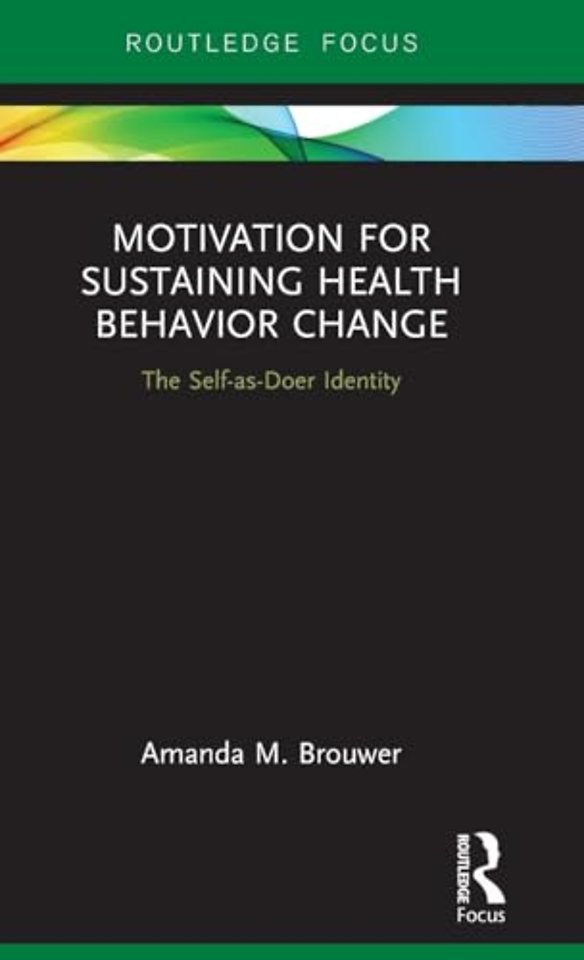 Motivation for Sustaining Health Behavior Change