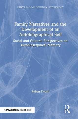 Family Narratives and the Development of an Autobiographical Self