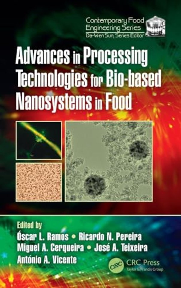 Advances in Processing Technologies for Bio-based Nanosystems in Food