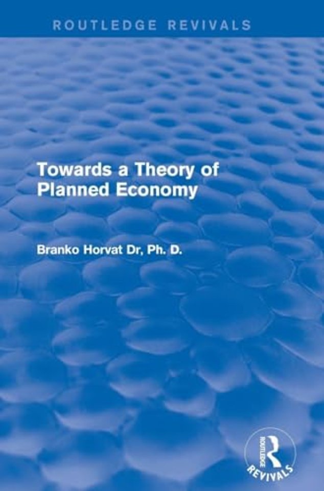 Towards a Theory of Planned Economy
