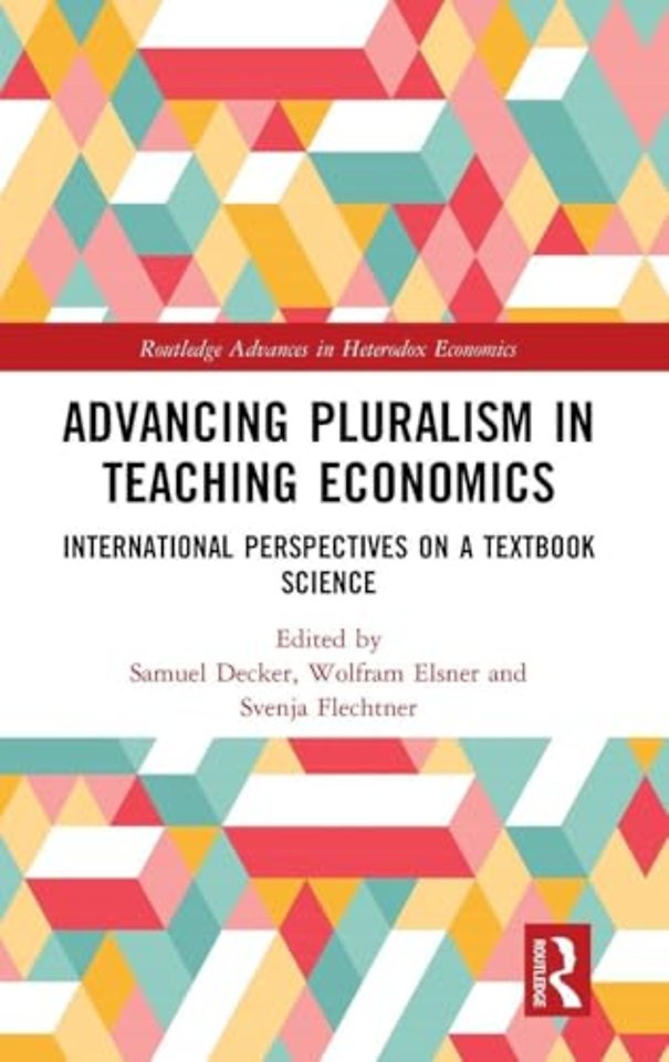 Advancing Pluralism in Teaching Economics