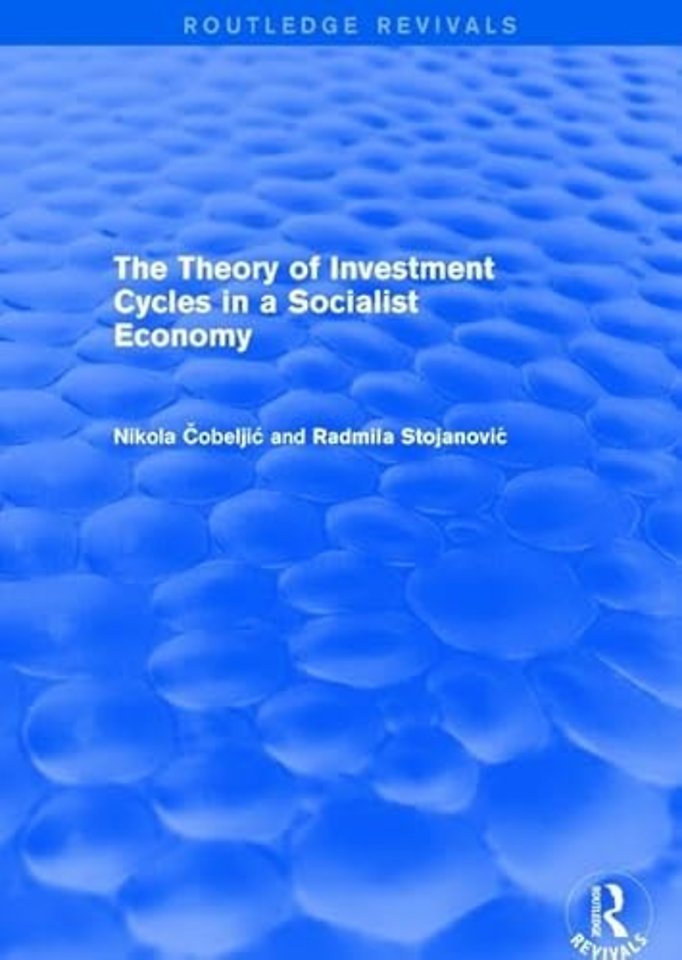 Theory of Investment Cycles in a Socialist Economy