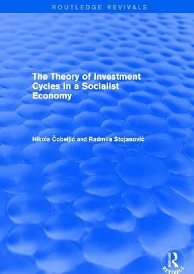 Theory of Investment Cycles in a Socialist Economy