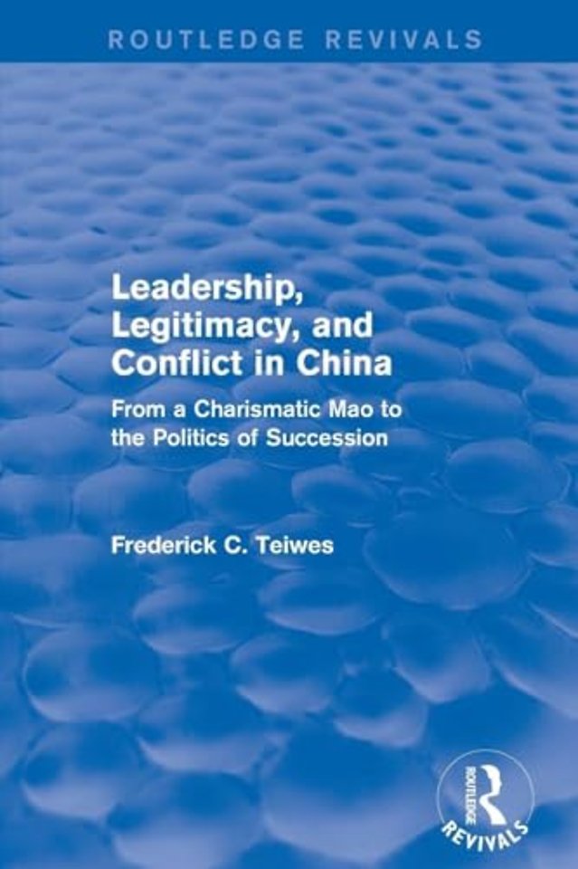 Leadership, Legitimacy, and Conflict in China