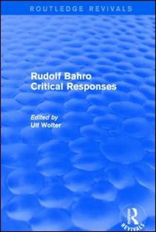 Rudolf Bahro Critical Responses