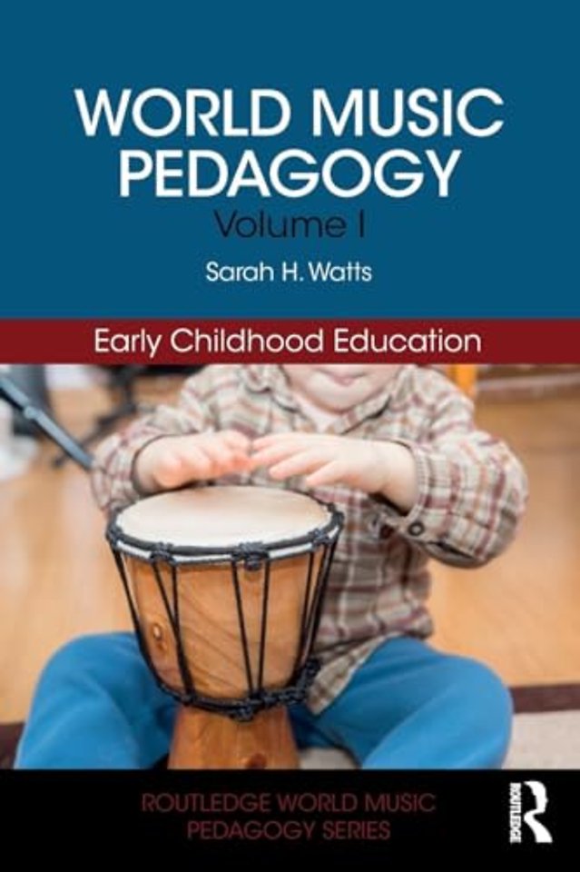 World Music Pedagogy, Volume I: Early Childhood Education