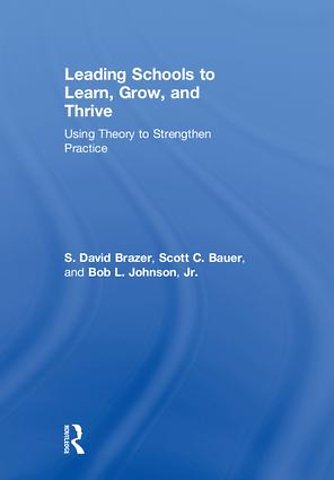 Leading Schools to Learn, Grow, and Thrive