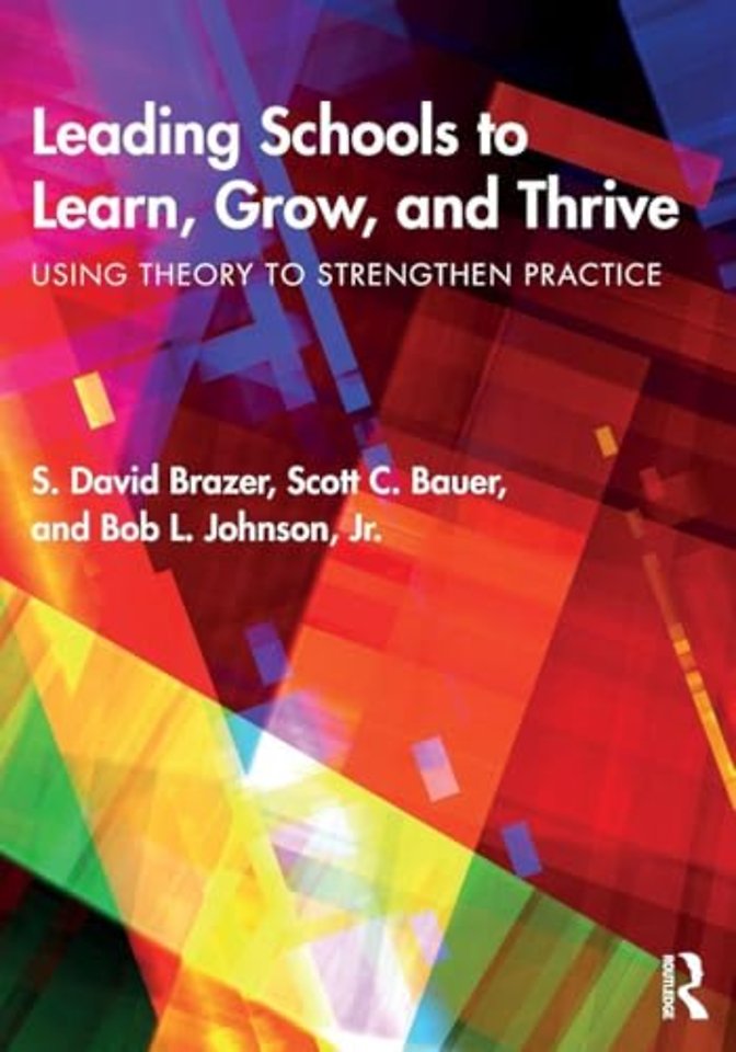 Leading Schools to Learn, Grow, and Thrive
