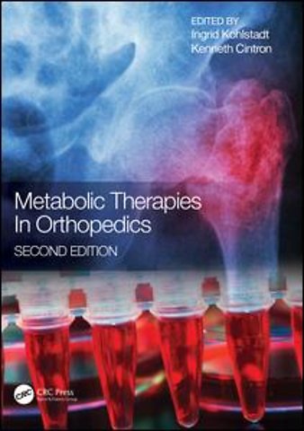 Metabolic Therapies in Orthopedics, Second Edition