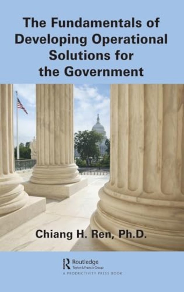 Fundamentals of Developing Operational Solutions for the Government