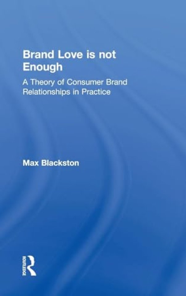 Brand Love is not Enough