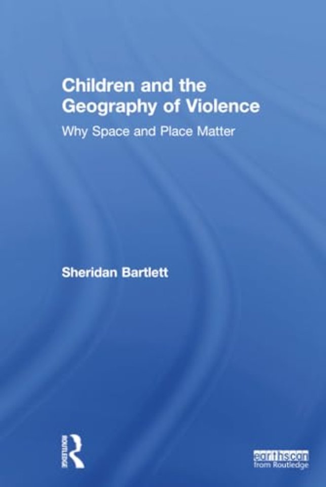 Children and the Geography of Violence