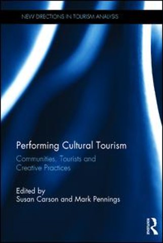 Performing Cultural Tourism