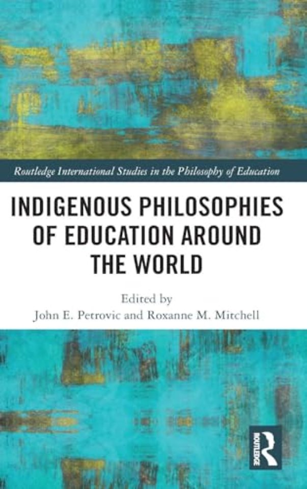 Indigenous Philosophies of Education Around the World