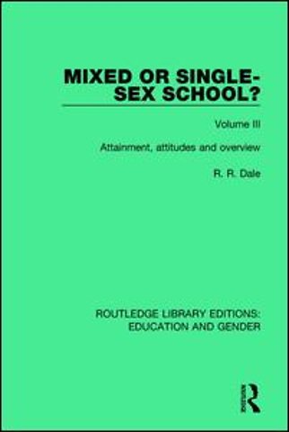 Mixed or Single-sex School? Volume 3