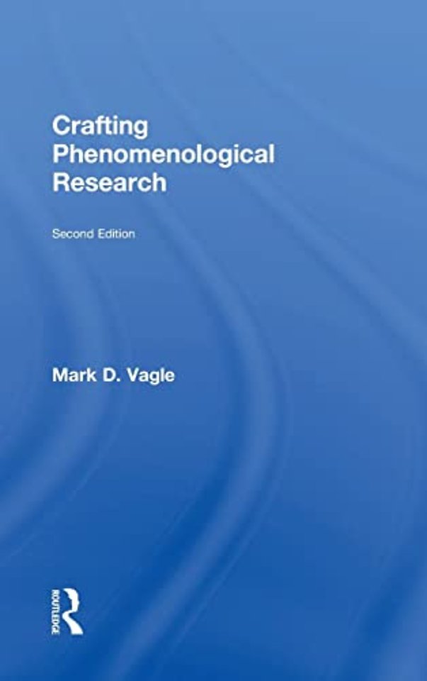 Crafting Phenomenological Research