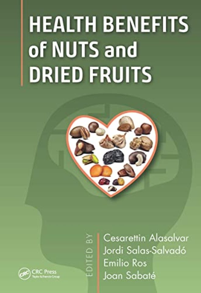 Health Benefits of Nuts and Dried Fruits