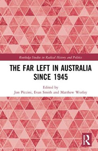 Far Left in Australia since 1945