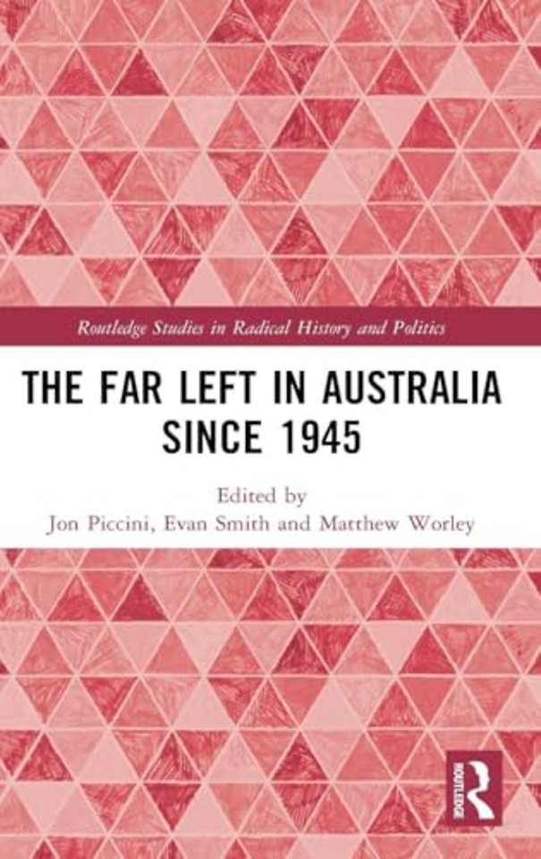 Far Left in Australia since 1945