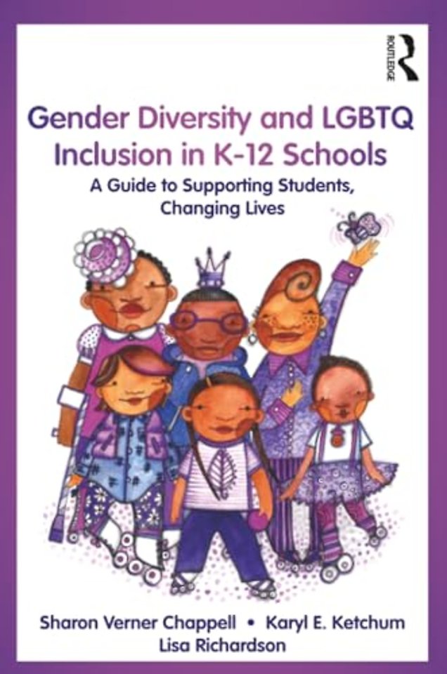 Gender Diversity and LGBTQ Inclusion in K-12 Schools