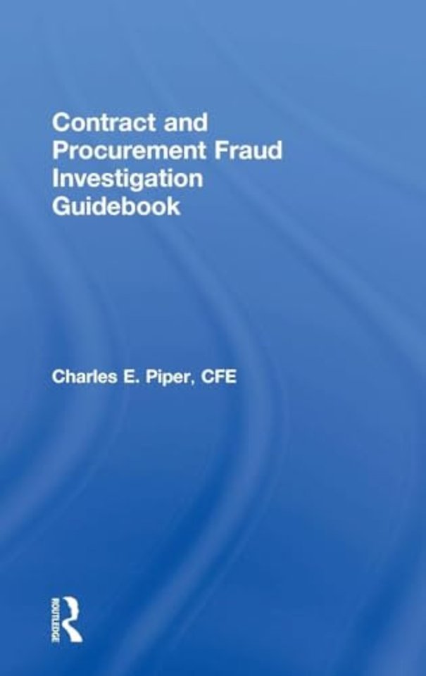 Contract and Procurement Fraud Investigation Guidebook