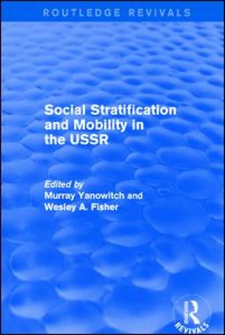 Social Stratification and Moblity in the USSR