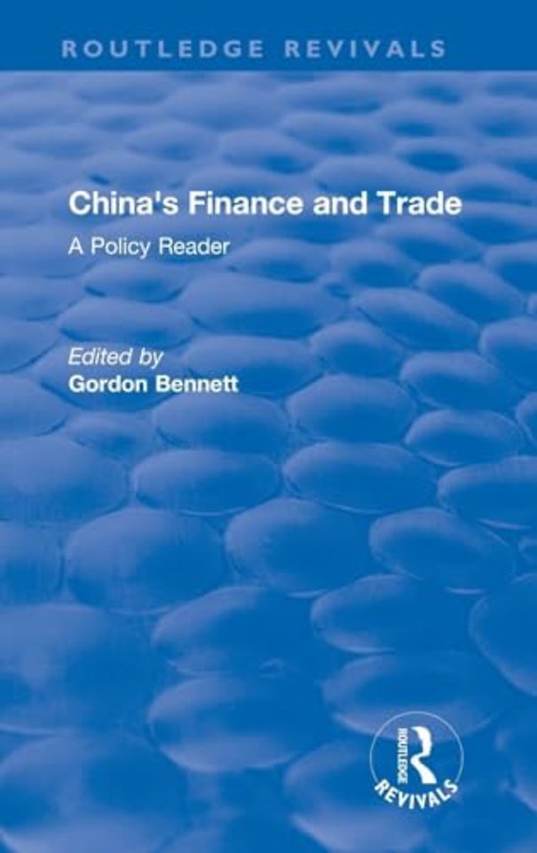 Reival: China's Finance and Trade: A Policy Reader (1978)