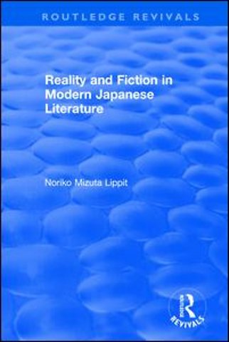 Reality and Fiction in Modern Japanese Literature