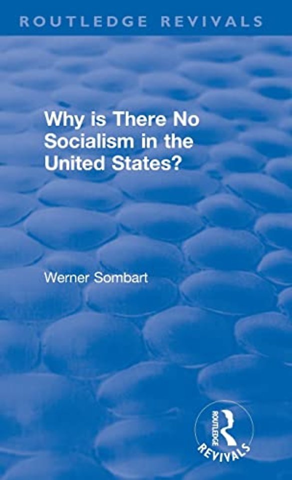 Revival: Why is there no Socialism in the United States? (1976)