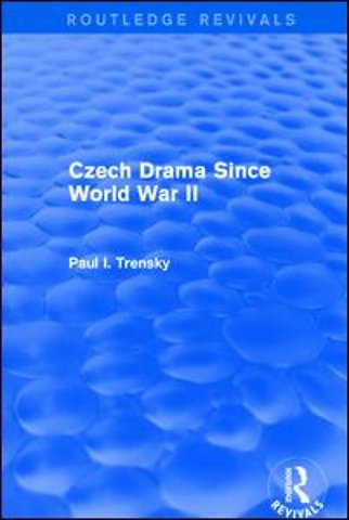 Czech Drama Since World War II