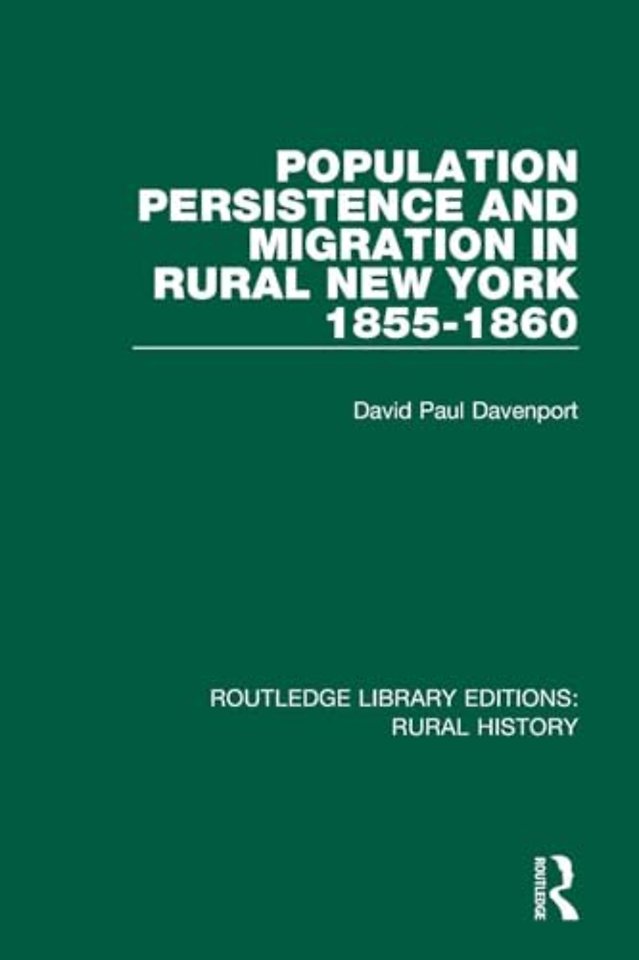 Population Persistence and Migration in Rural New York, 1855-1860