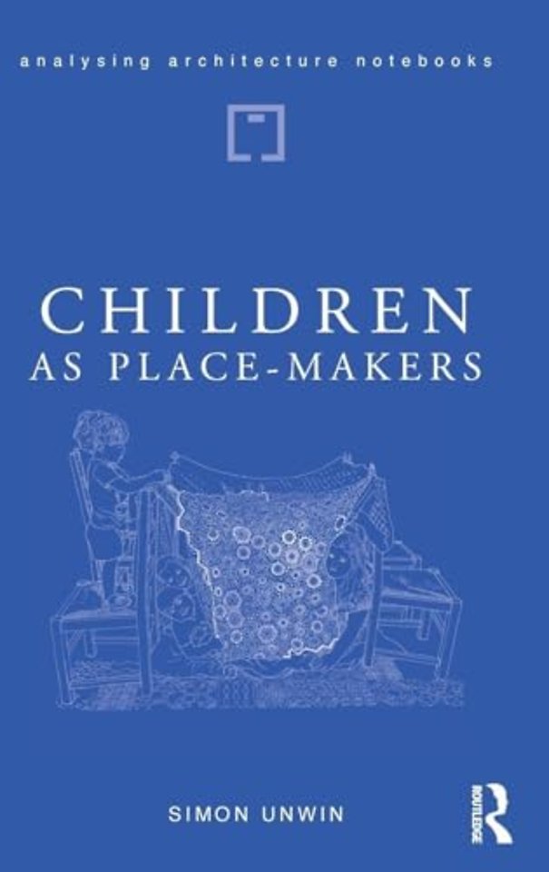 Children as Place-Makers