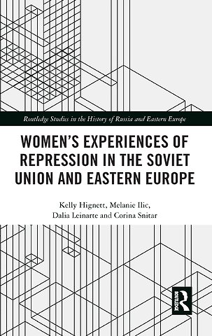 Women's Experiences of Repression in the Soviet Union and Eastern Europe