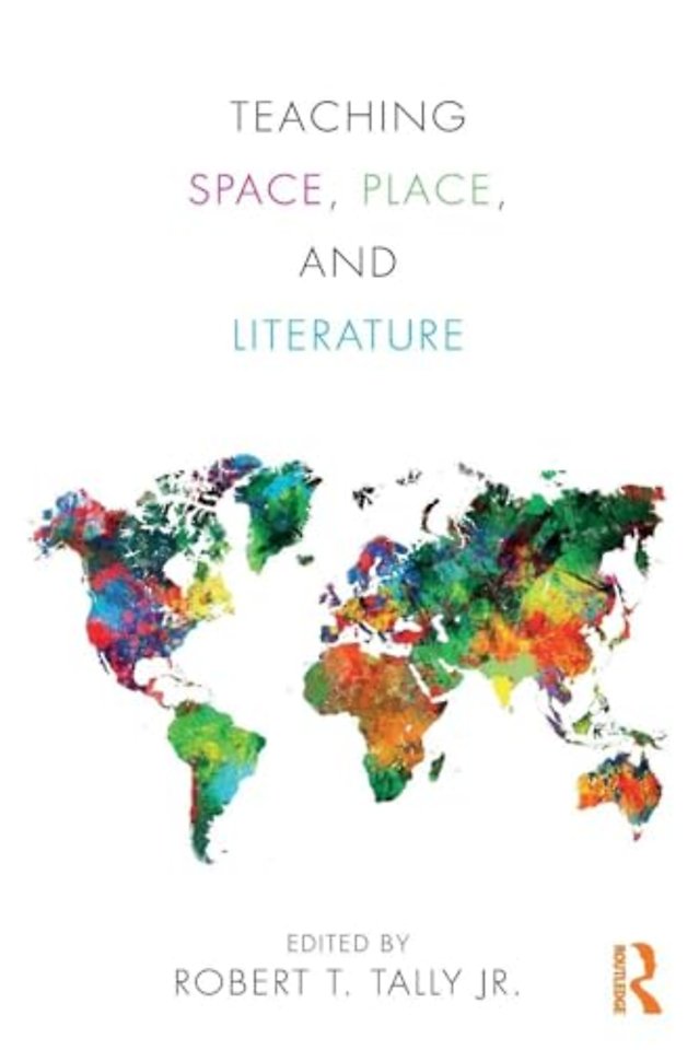 Teaching Space, Place, and Literature