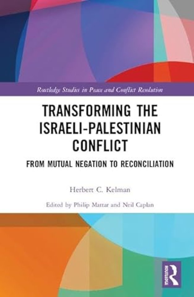 Transforming the Israeli-Palestinian Conflict