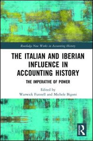 Italian and Iberian Influence in Accounting History