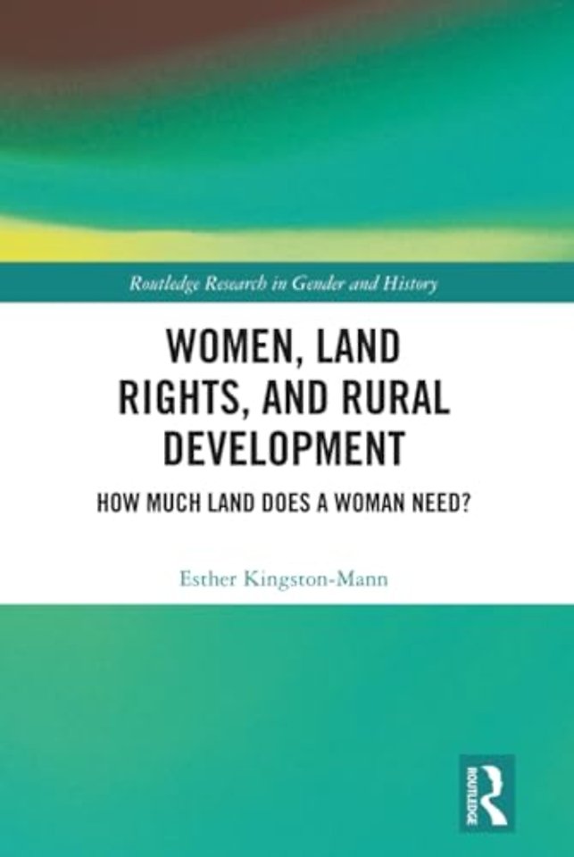 Women, Land Rights and Rural Development