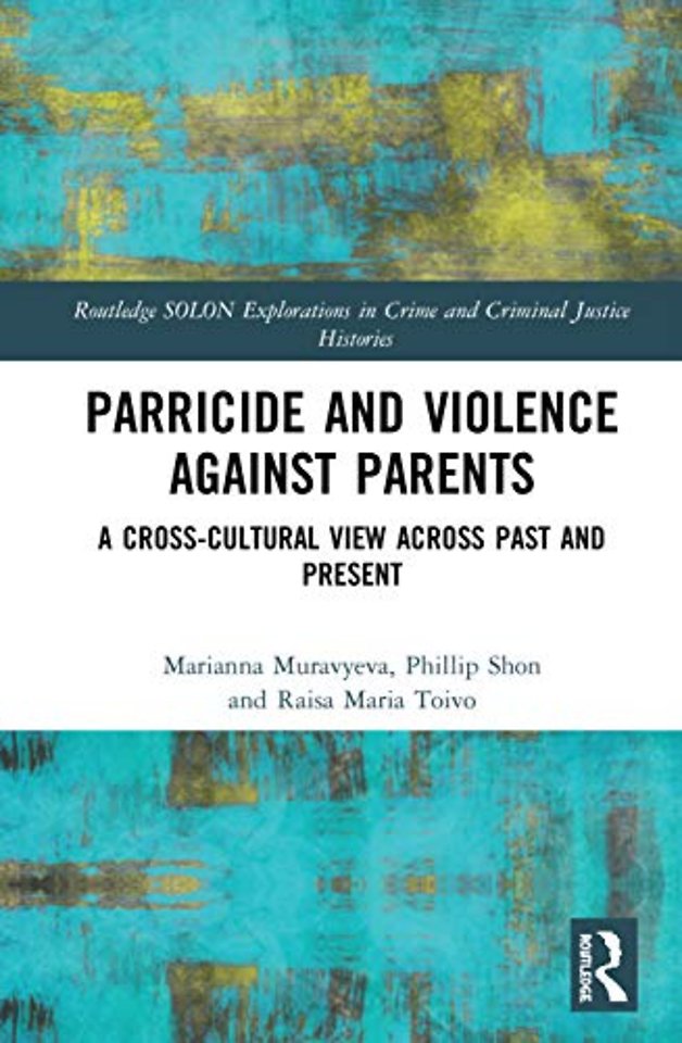 Parricide and Violence against Parents