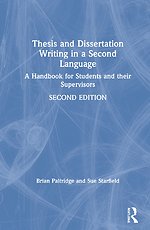Thesis and Dissertation Writing in a Second Language Thesis and Dissertation Writing in a Second Language