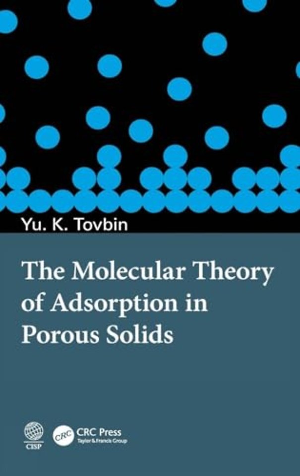 Molecular Theory of Adsorption in Porous Solids