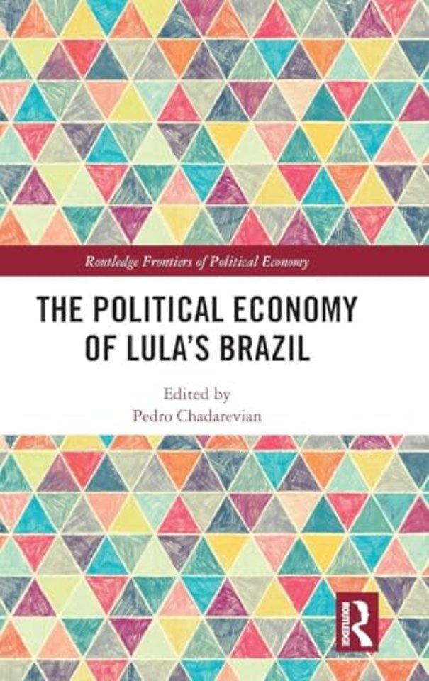 Political Economy of Lula’s Brazil